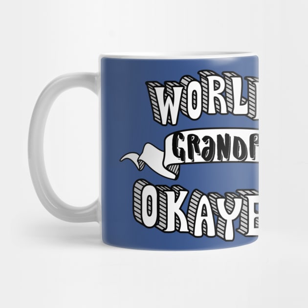 World's Okayest Grandpa by theMeticulousWhim